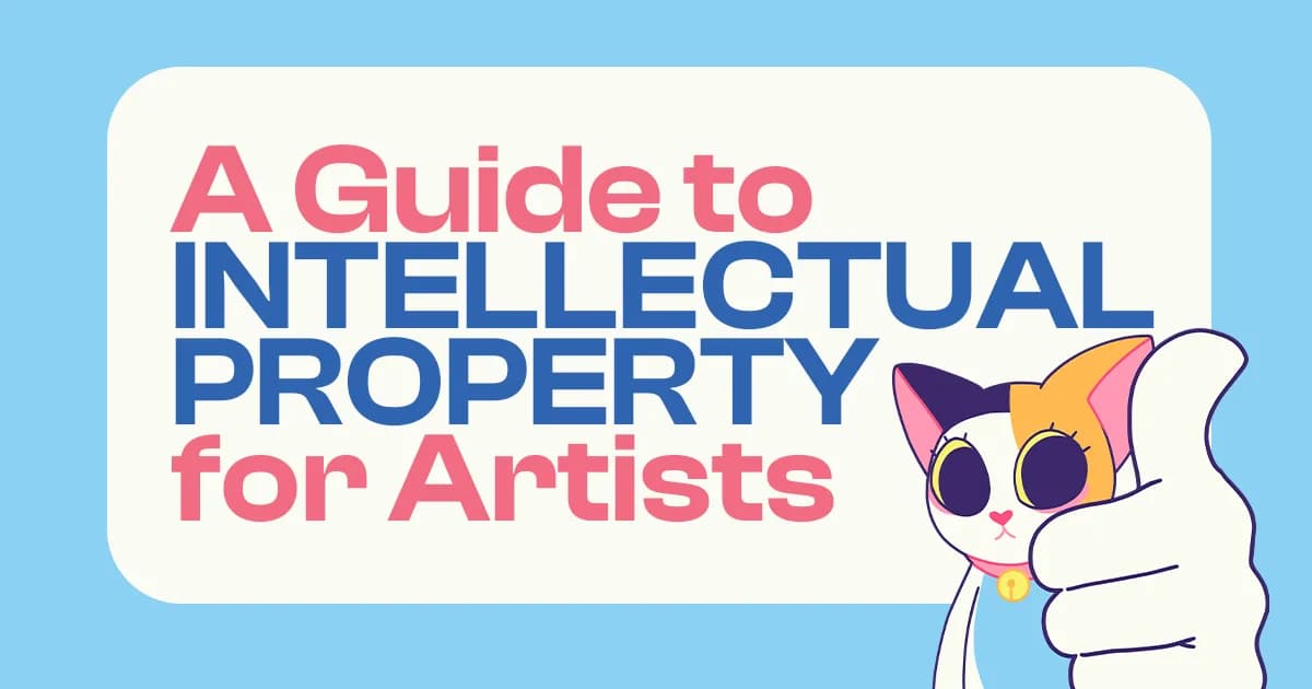 A Guide to Intellectual Property for Artists